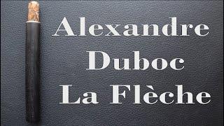 Alexandre Duboc La Flèche Review