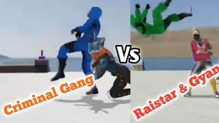 Raistar & Gyan Sujan Vs Top Criminal Gang Part - 2 End 