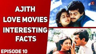 Top 5 Ajith Love Movies | Interesting Facts | Season 2 | #EP 10 | Thala Ajith | #Nettv4u