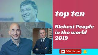 TOP 10 Richest People in the World 2019