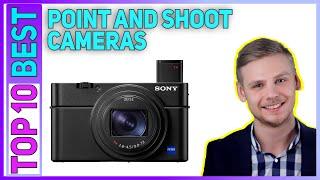 Best Point And Shoot Cameras in 2021 [Top 10 Point And Shoot Cameras]