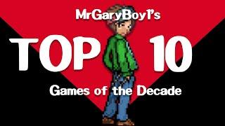 Top 10 Games of The Decade (2010 to 2019)