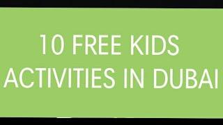 Top 10 Free Activities For Kids In Dubai| Winter Break In Dubai| Parenting Tips| Fun Activities DXB|