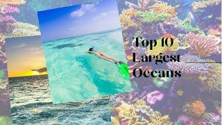 Top 10 Largest Oceans (2020) | Largest Water Bodies in the world | Topz Trending