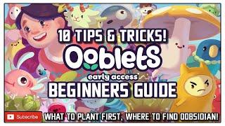 10 Ooblets Tips & Tricks // Where To Find Oobsidian, What To Plant First, Ooblets Beginngers Guide!