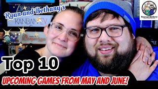 Our Top 10 Upcoming Games (from May and June 2021)!