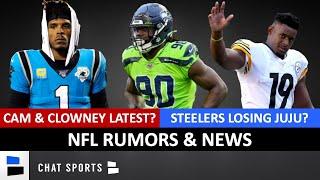 NFL Rumors & News On Jadeveon Clowney, Cam Newton’s Future, JuJu Smith-Schuster & Justin Herbert