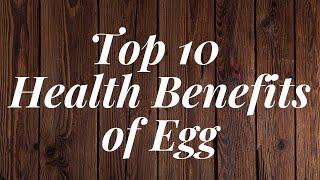 Top 10 Health Benefits of Eating Eggs | Healthy Life