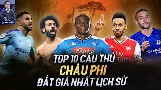 TOP 10 CẦU THỦ CHÂU PHI ĐẮT GIÁ NHẤT LỊCH SỬ