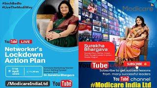 Modicare Presents NETWORKER'S LOCKDOWN ACTION PLAN | Explained by Dr. SUREKHA BHARGAVA