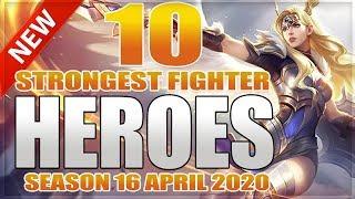 2020 NEW 10 Strongest Fighter Heroes Best For Ranking in Mobile Legends Before Yi | Ask VeLL