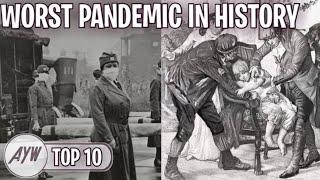 Top 10 Worst Pandemic in History