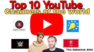 Top 10 YouTube channels in the world | Top 10 YouTubers in the World | Most subscribed channels