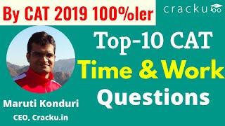 Top-10 CAT Time, Speed, Distance & Work Questions | By CAT 2019 100%ler