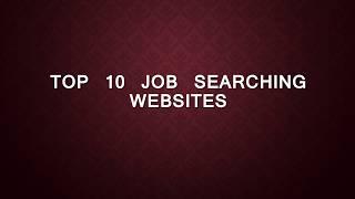 top 10 job searching websites