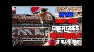 WWE Top 100 Greatest Reversals Ever Of Alll Time