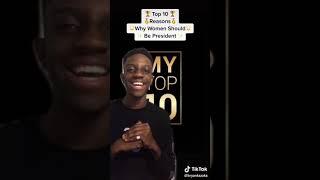 Top 10 Reasons why Women should be President [ TikTok ]