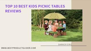 Top 10 Best Kids Picnic Tables Reviews