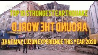 Top 10 strongest earthquake Around the World that Luzon may Experience this 2020