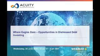 Webinar: Where Eagles Dare – Seizing Opportunities in the Distressed Debt Market