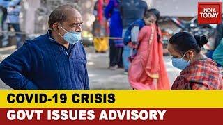 Govt Advisory On Coronavirus: Persons Above 65, Children Below 10 To Stay At Home