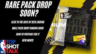 Rare Pack Drop Coming Soon | Beta End Date? | NBA Top Shot Talk