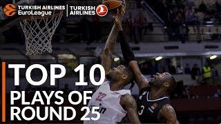 Turkish Airlines EuroLeague Regular Season Round 25 Top 10 Plays