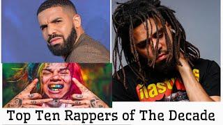 Top 10 Hip Hop Artists Of The Decade