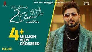 2 CHEENE | KHAN BHAINI | New Punjabi Songs 2020 | Official Video | Latest Punjabi song | Ditto Music