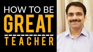 How to be great teacher || Ashish Shukla from Deep Knowledge