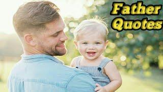 Father Quotes | Hindi and English Quotes | 11 Best Quotes on Father