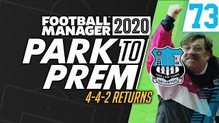 Park To Prem FM20 | Tow Law Town #73 - 4-4-F***ING-2 | Football Manager 2020