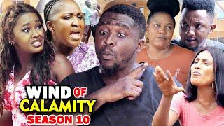 WIND OF CALAMITY SEASON 10 (New Hit Movie) - 2020 Latest Nigerian Nollywood Movie Full HD