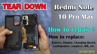 Redmi Note 10 Pro Max: Tear Down & Repairs 