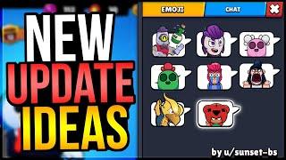 24 UPDATE IDEAS for Brawl Stars! New Emojis, Star Powers & More!