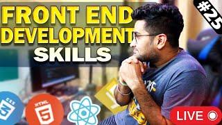 #25 - Front End Development Skills to Land Your First Job - Saturday live 