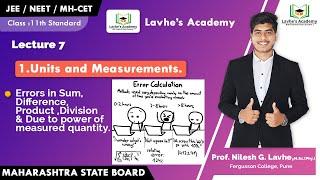 Units and Measurements | Errors in Sum, difference, product & dividion | Lecture 6 |JEE/NEET/MHT-CET