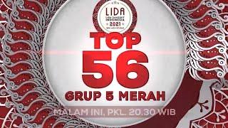 Persaingan Top 56 Group 5 Merah! Saksikan Keseruan LIDA 2021 Malam Ini, Live! - 7 April 2021