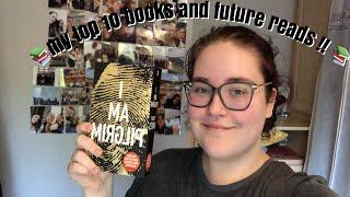 The top 10 books i've read and my future reads!