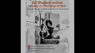 Weekly Online Bhajan - 16th April 2020 (Sai Society, Singapore)