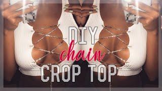 DIY CHAIN CROP TOP | 5 MIN PROJECT