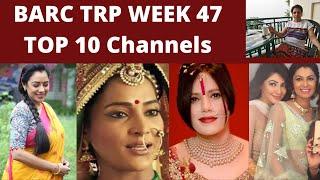 BARC TRP WEEK 47 TOP 10 Channels