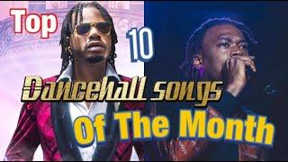 Top 10 Dancehall  Songs Of The Month (July 2020)