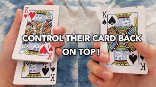 Three Controls To Control Their Card BACK ON TOP!