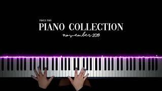 [November 2019] Piano Collection of Pop Songs | Best Piano Covers of Popular Songs 2019