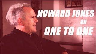 The 'One to One' Story with Howard Jones - INTERVIEW