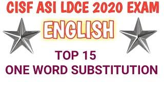 CISF ASI LDCE 2020 | ENGLISH | Top 15 one word substitution in hindi (most important questions)