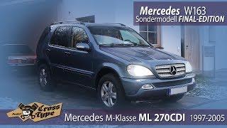 Der Mercedes W163 ein ML 270CDI aus 2004 ein FINAL EDITION - Project CROSS TYPE