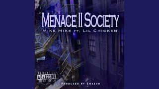 Menace to Society (feat. Lil Chicken)