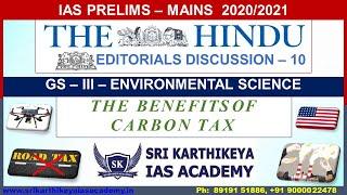 Karthikeya IAS Academy :: EDITORIALS DISCUSSION 10:(THE BENEFITS OFCARBON TAX)